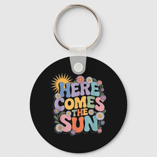 Here Comes Sun Retro Flower Spring Happy Summer Keychain (Front)