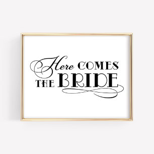 Here Comes the Bride Ceremony Sign