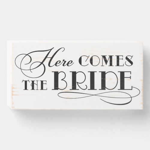 Here Comes the Bride Elegant Wedding Ceremony Wooden Box Sign