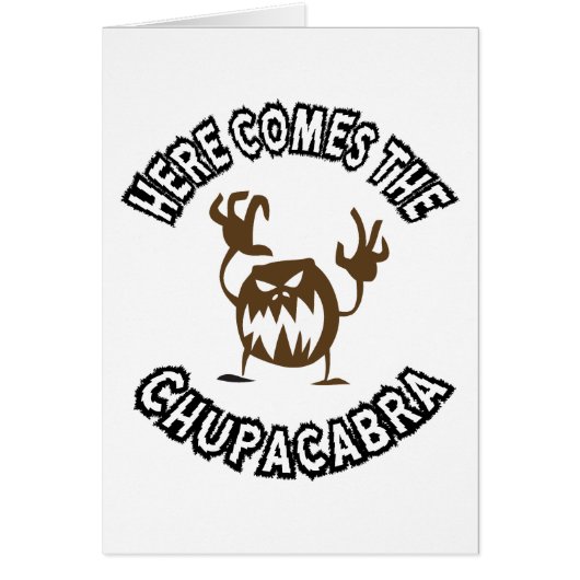 Here comes the chupacabra cards (Front)