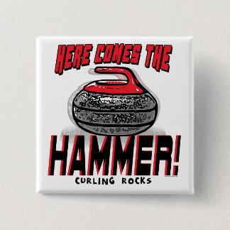 Here Comes the Hammer Curling Gear Button
