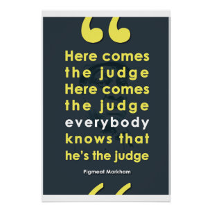 Here Comes The Judge - Pigmeat Markham Poster