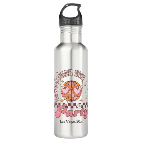 Here comes the party bachelorette party  stainless steel water bottle
