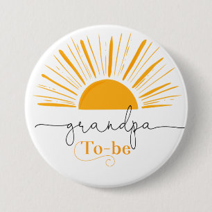 Here comes the son Grandpa to be Button