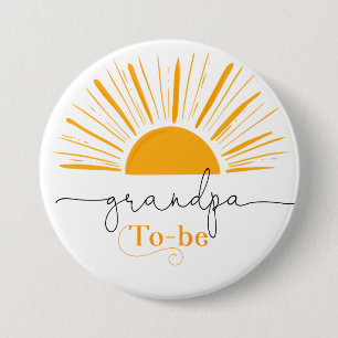 Here comes the son Grandpa to be Button
