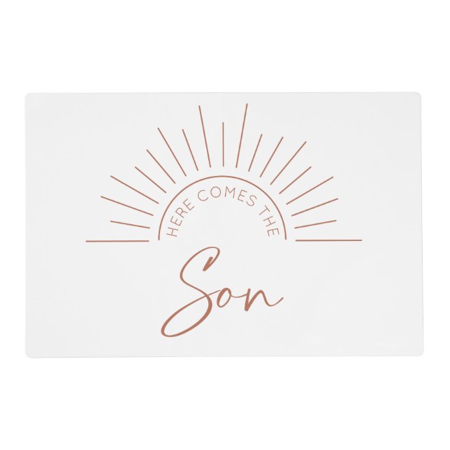 Here Comes The Son Placemat (Front)