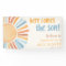 Here comes the SON Sunshine boho boy baby shower