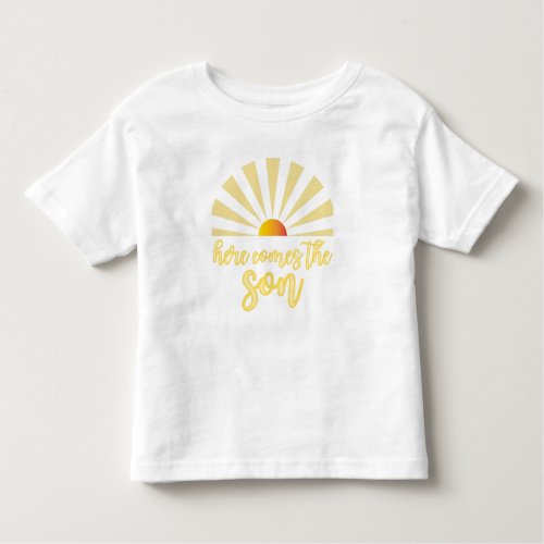 Here Comes The Son Sunshine Ray Boy Baby Shower Toddler T_shirt