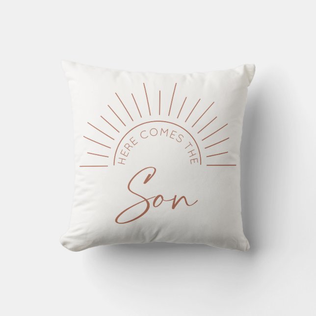 Here Comes The Son Throw Pillow (Front)
