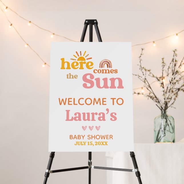 Here comes the Sun  Baby Shower Welcome Sign (In Situ (Stand))