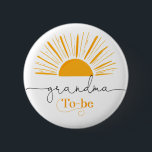 Here comes the sun Grandma to be Button<br><div class="desc">Here comes the sun Grandma to be button
Matching items available.</div>