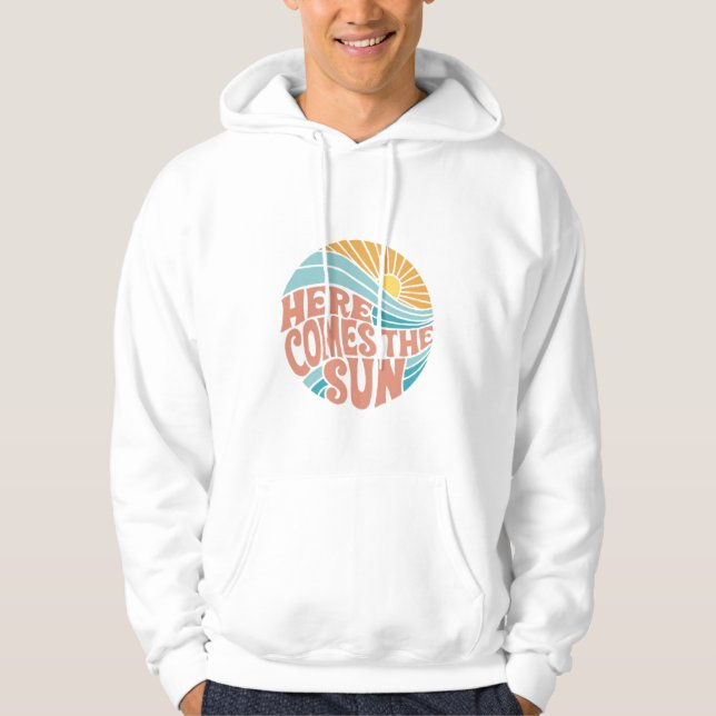 Here comes the sun hoodie (Front)