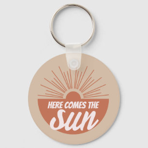 Here comes the sun keychain