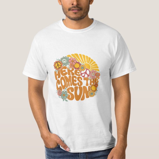 Here Comes The Sun Men Women Toddler Kids Baby T-Shirt (Front)