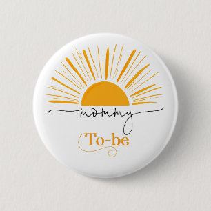 Here comes the sun mommy to be button