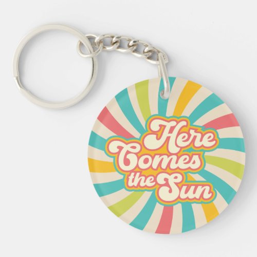 Here Comes The Sun Retro Summer Vibes Keychain