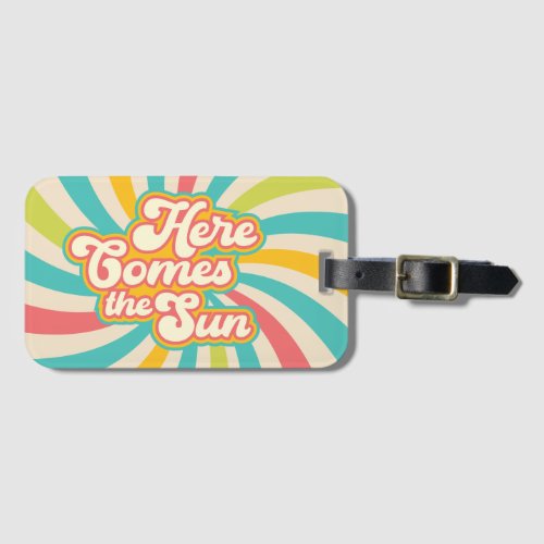 Here Comes The Sun Retro Summer Vibes Luggage Tag