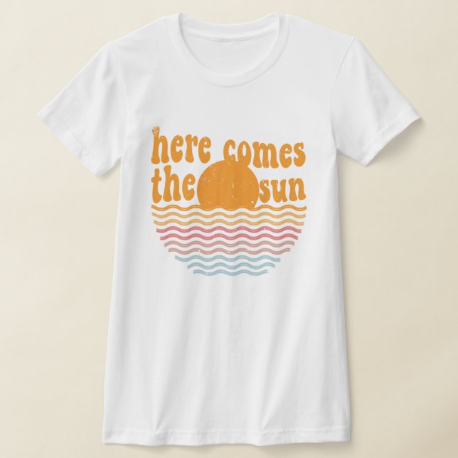 Here Comes the Sun Retro T-Shirt (Laydown)