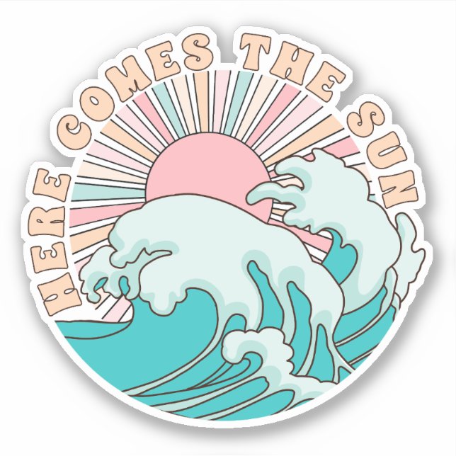 Here comes the sun sticker (Front)