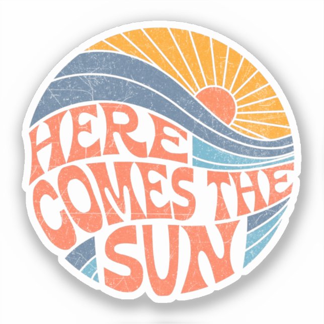Here Comes The Sun Sticker (Front)