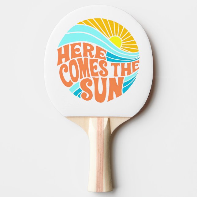 Here Comes the Sun Tee, Retro Style, Hippie Style Ping Pong Paddle (Front)