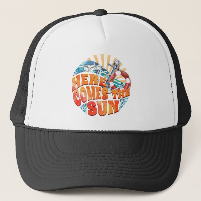 Here Comes The Sun Trucker Hat (Front)