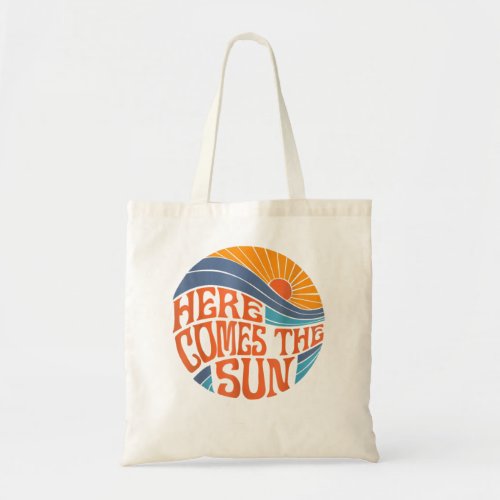 Here Comes the Sun Vintage Retro Sixties Surf Summ Tote Bag