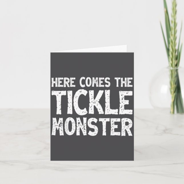 Here Comes The Tickle Monster Funny Tickling Laugh Card (Front)