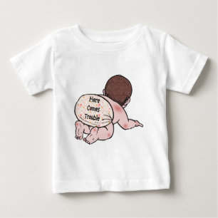Here Comes Trouble Baby Baby T-Shirt