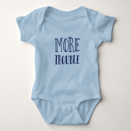 Here comes trouble baby top twin baby baby bodysuit