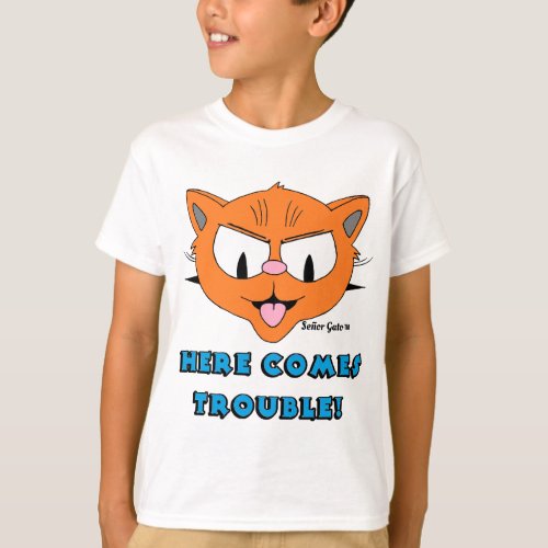 HERE COMES TROUBLE Cartoon Cat Funny Kids T_Shirt