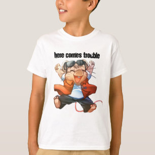 Here Comes Trouble T-Shirt