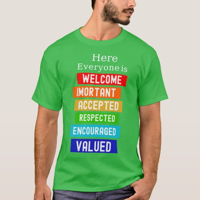 Here Everyone Is Welcome Important Idaho Teacher F T-Shirt (Front)