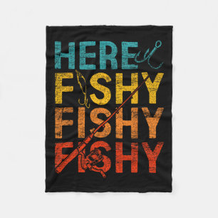 Here Fishy Fishy Fishy  Fleece Blanket