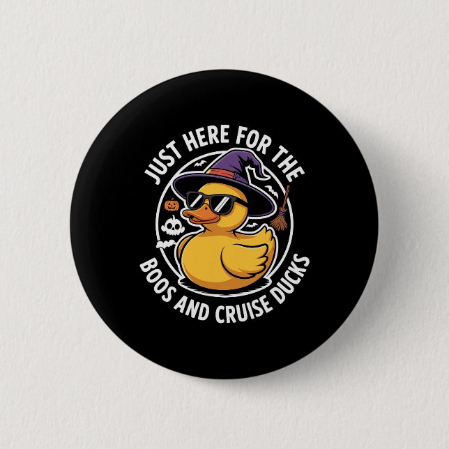 Here For Boos And Cruise Ducks Funny Halloween Duc Button (Front)