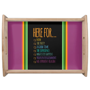 Here for now Stripes Gfx Black BG Serving Tray