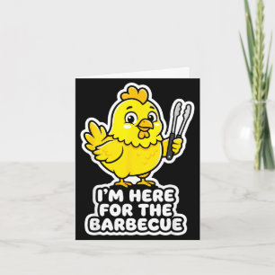 Here for the barbecue chicken funny food pun humor card