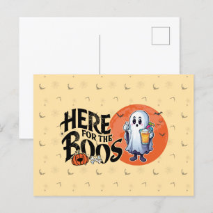 Here for the Boos Drink Up and Get Your Spook On Postcard