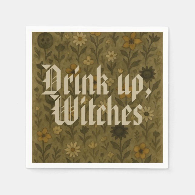 Here for the "Boos" Drink up, Witches Napkins (Front)