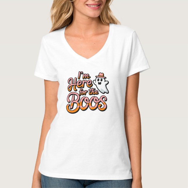 Here for the Boos - Halloween Ghost Design T-Shirt (Front)