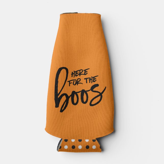 Here for the Boos Orange Halloween Bottle Cooler (Front)