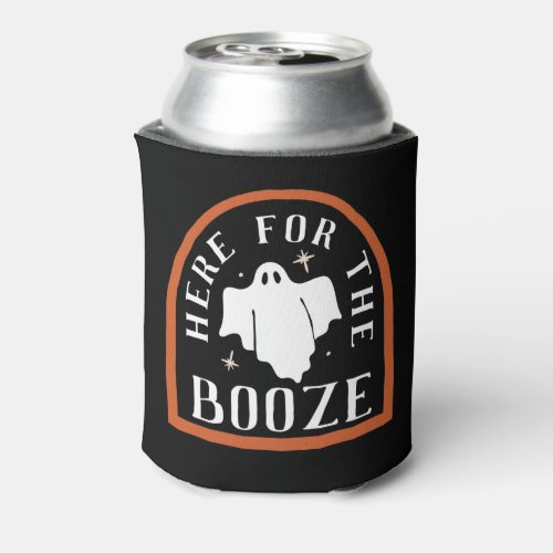 Here for the Booze Ghost Halloween Can Cooler