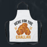 Here For the Challah Funny Jewish Hanukkah Bread Apron<br><div class="desc">chanukah, menorah, hanukkah, dreidel, jewish, Chrismukkah, holiday, horah, christmas, challah</div>