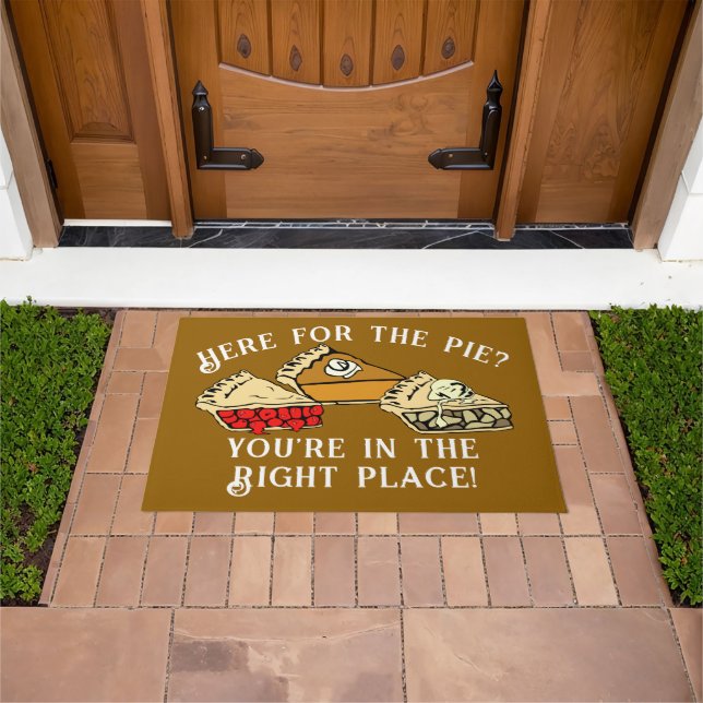 Here For The Pie Thanksgiving   Doormat (Outdoor)
