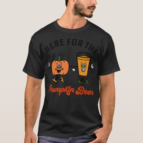 Here For the Pumpkin Beer Festival Pumpkin Beer Mu T_Shirt