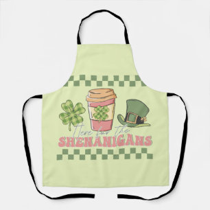 Here For The Shenanigans Apron