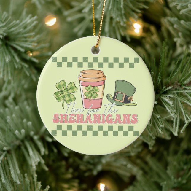 Here For The Shenanigans - Clover Coffee Ceramic Ornament (Tree)