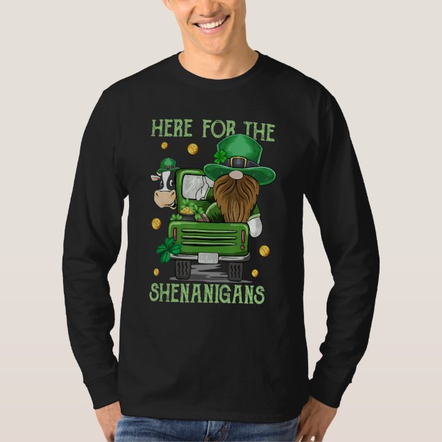 Here For The Shenanigans Gnome Cow Cattle for St P T-Shirt (Front)