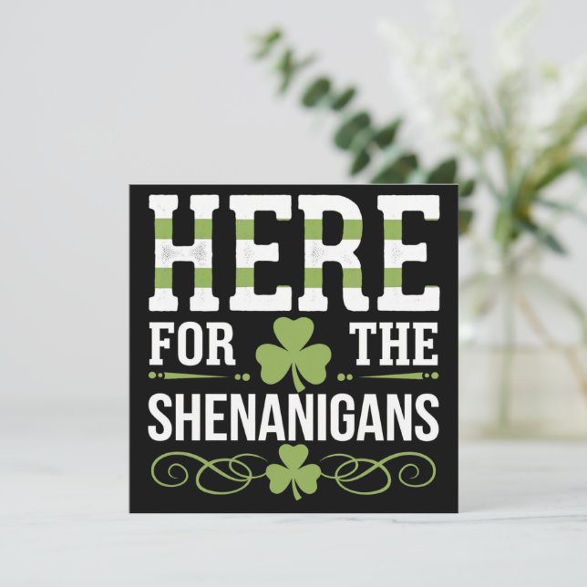 Here For The Shenanigans Irish Ireland St. Patrick Invitation (Standing Front)