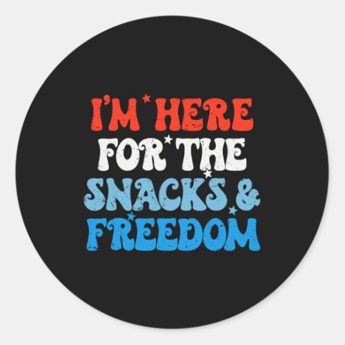 Here For The Snacks And Freedom 4th Of July Boys G Classic Round Sticker